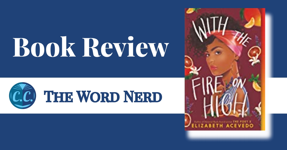 Book Review: With the Fire on&nbsp;High