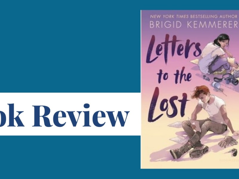 Book Review: Letters to the&nbsp;Lost
