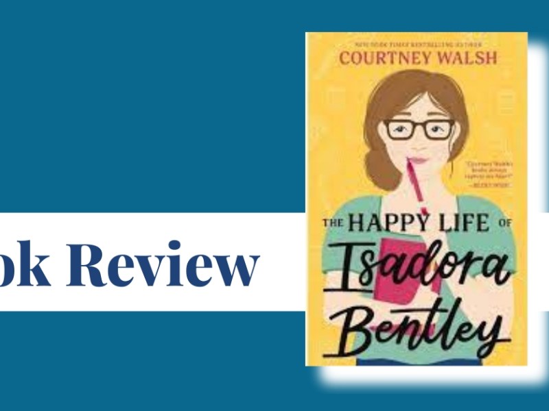 Book Review: The Happy Life of Isadora&nbsp;Bentley