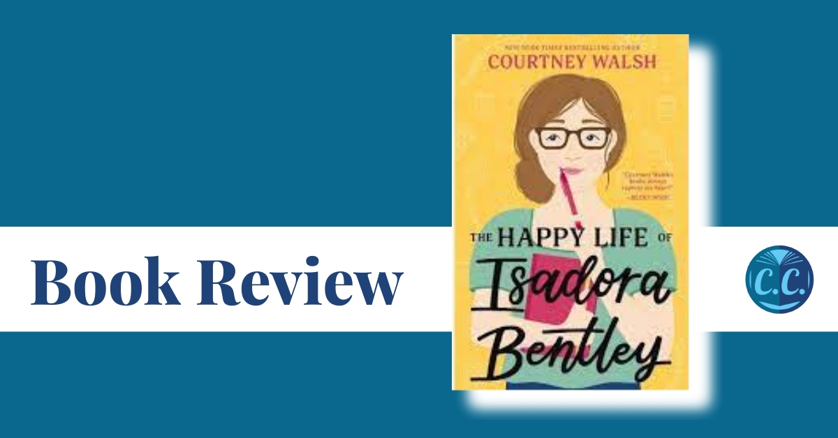 Book Review: The Happy Life of Isadora&nbsp;Bentley